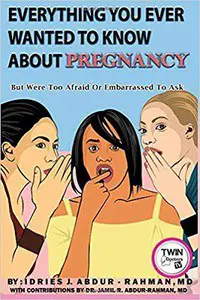 Everything You Ever Wanted to Know About Pregnancy