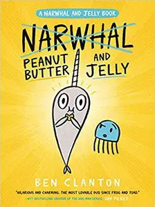 Peanut Butter And Jelly - A Narwhal And Jelly Book